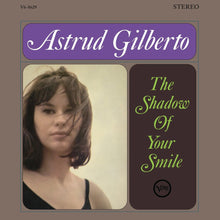 Astrud Gilberto - Shadow Of Your Smile [180 Gram]