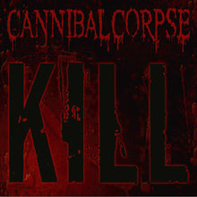 the album cover for Cannibal Corpse - Kill [Colored Vinyl] (Grn) (Aniv)