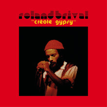 Roland Brival - Creole Gypsy [LP]