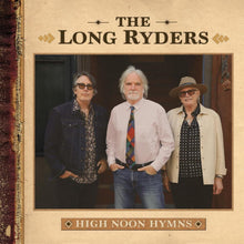 Long Ryders - High Noon Hymns [CD]