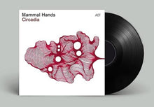 Mammal Hands - Circadia [LP]