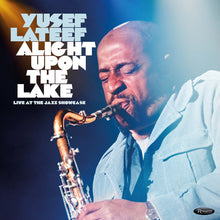 Yusef Lateef - Alight Upon The Lake: Live At The Jazz Showcase [CD]