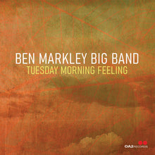 Ben Markley  Big Band - Tuesday Morning Feeling [CD]