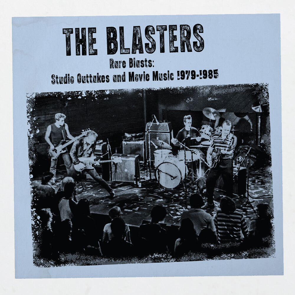 Blasters - Rare Blasts: Studio Outtakes And Movie Music [CD]