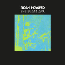 the album cover for Noah Howard - Black Ark
