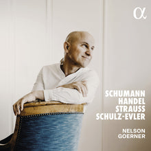 the album cover for Nelson Goerner - Schumann Handel Strauss & Schulz-Evler