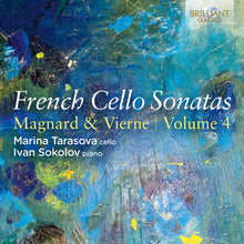 Marina Tarasova - French Cello Sons Vol. 4 - Magnard & Vierne [CD]