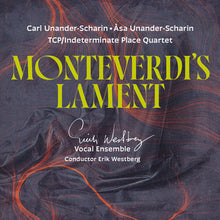the album cover for Erik Westberg Vokalensemble - Montiverdi's Lament