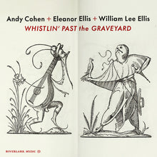 Andy Cohen  / Ellis,Eleanor / Ellis,William Lee - Whistlin' Past The Graveyard (Wal) (Eco) [CD]