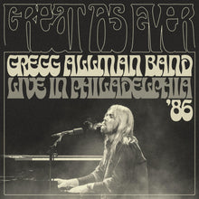 the album cover for Gregg Allman  Band - Great As Ever: Live In Philadelphia (1-11-86)