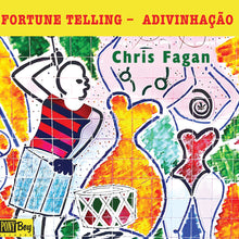the album cover for Chris Fagan - Fortune Telling - Adivinhacao