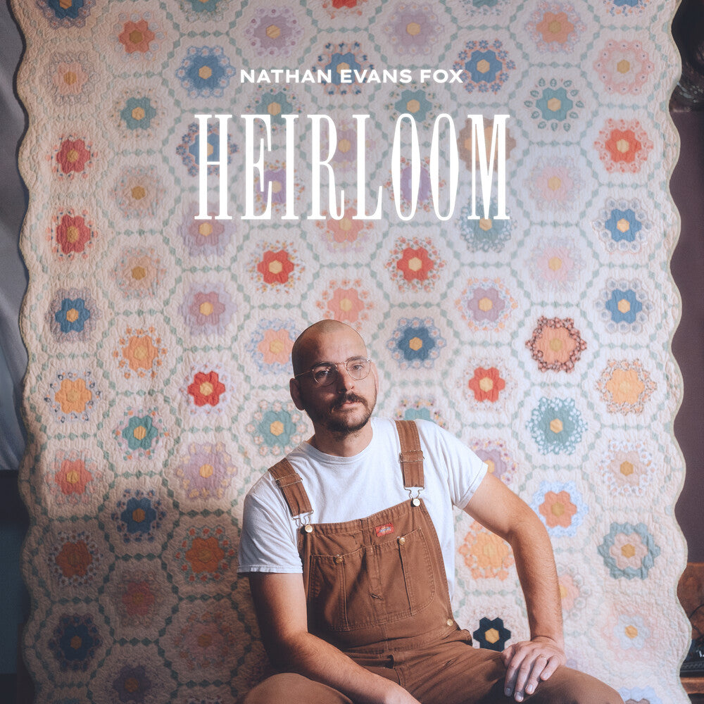 Nathan Fox  Evans - Heirloom [CD]