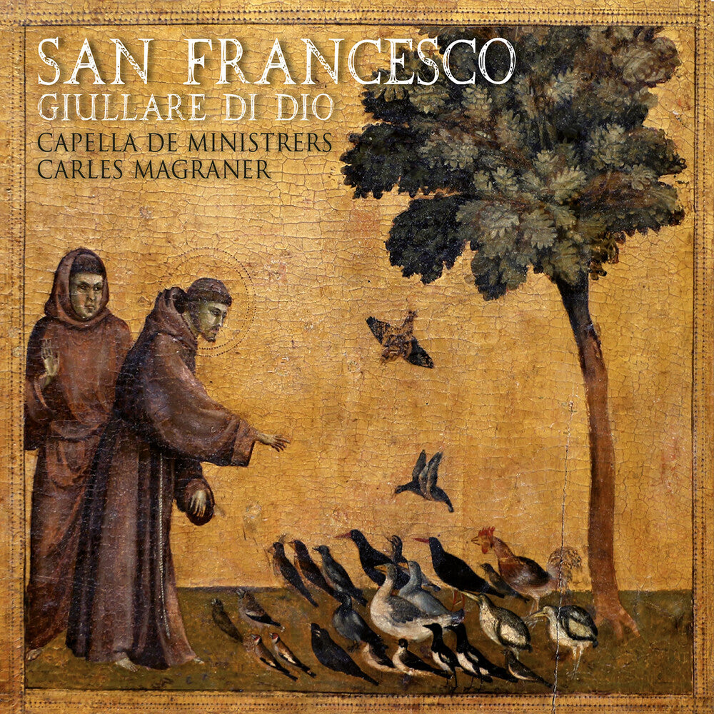 Capella De Ministrers - San Francesco - Giullare Di Dio [CD]