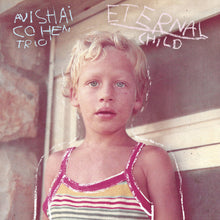 Avishai Cohen Trio - Eternal Child [LP]