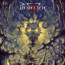 the album cover for Protector - Excessive Outburst Of Depravity [Reissue]