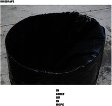 Big / Brave - In Grief Or In Hope [Download Included]