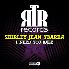 the album cover for Shirley Ybarra  Jean - Need You Babe (Mod)