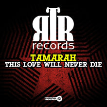 the album cover for Tamarah - This Love Will Never Die (Mod)