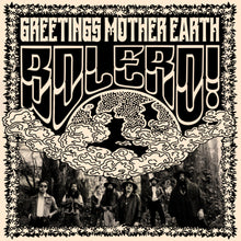 the album cover for Bolero! - Greetings Mother Earth