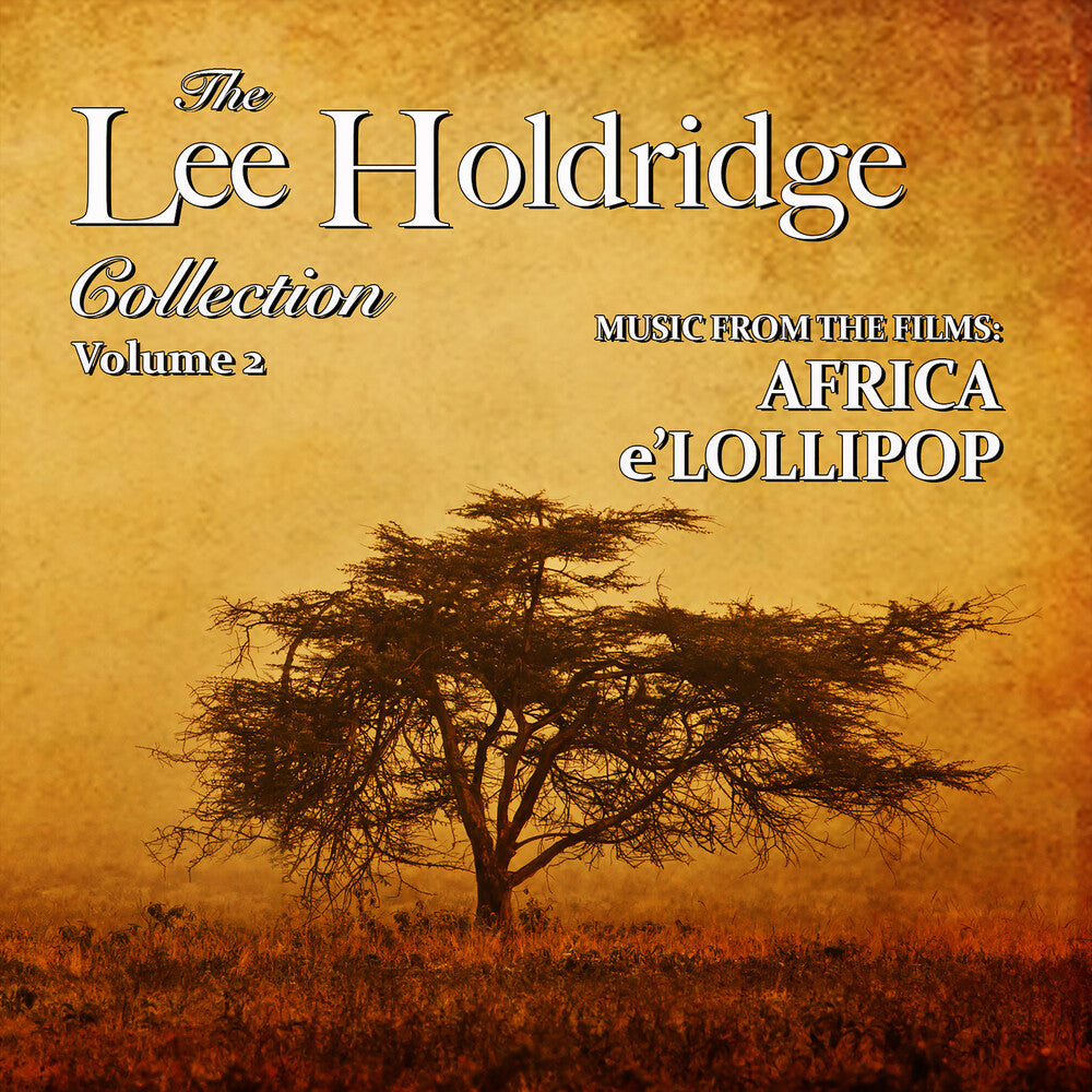 the album cover for Lee Holdridge Collection: Volume 2 / O.S.T. - Lee Holdridge Collection: Volume 2 / O.S.T.