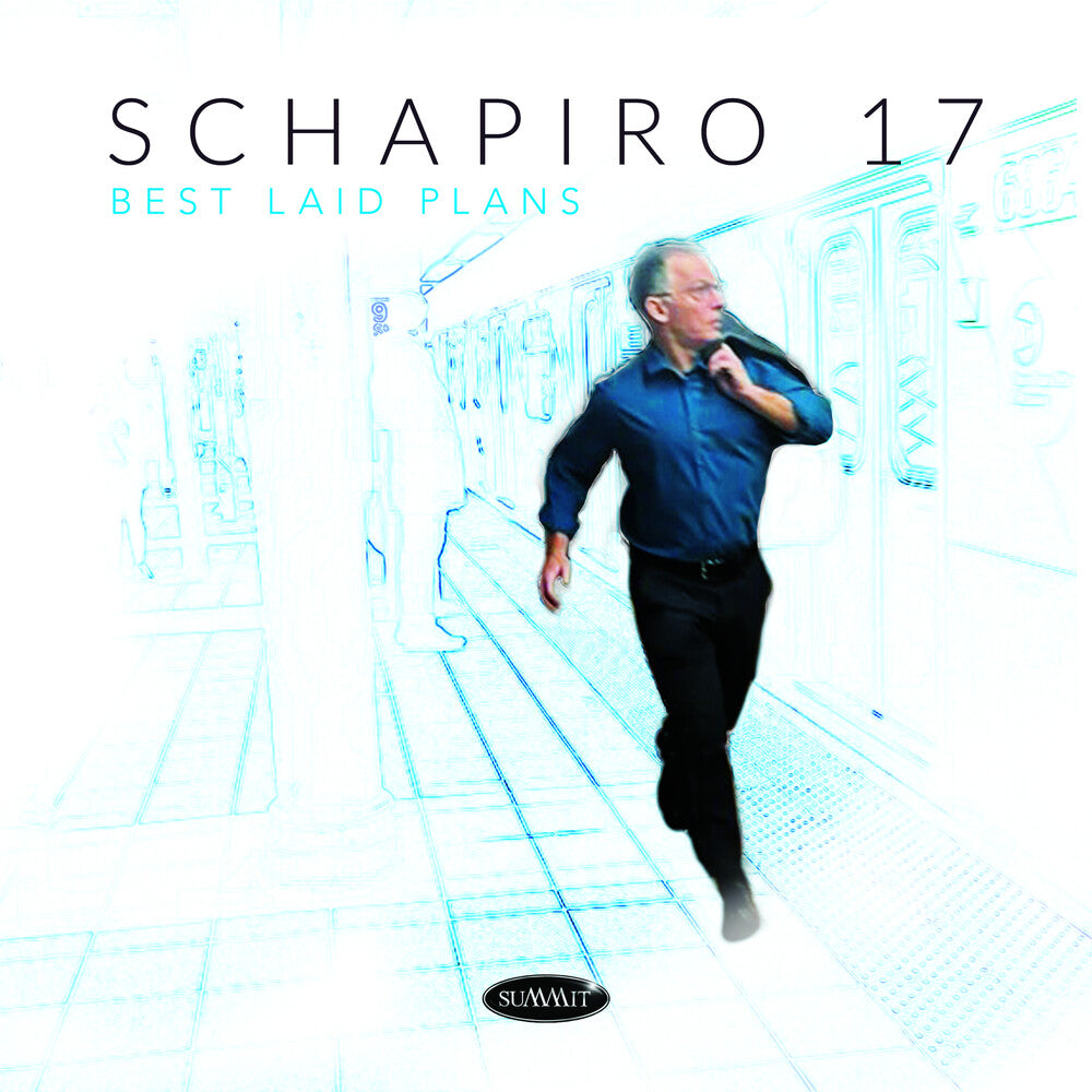 the album cover for Schapiro 17 - Best Laid Plans