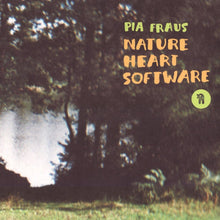 Pia Fraus - Nature Heart Software (20th Anniversary) [Colored Vinyl]