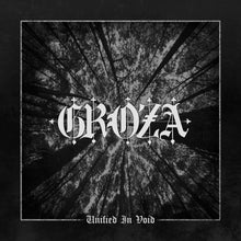 GROZA - Unified In Void [LP]
