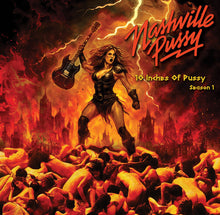 Nashville Pussy - 10 Inches Of Pussy Season 1 (10in) (Frpm) [LP]