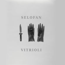 the album cover for Selofan - Vitrioli (Blk) [Colored Vinyl] [Limited Edition] (Wht) (Spla)