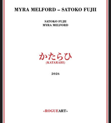 the album cover for Myra Melford  / Fujii,Satoko - Katarahi