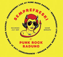 the album cover for Semprefreski - Live At Punkrock Raduno 13th July 2024
