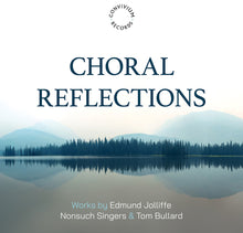 the album cover for Nonsuch Singers - Edmund Jolliffe: Choral Reflections