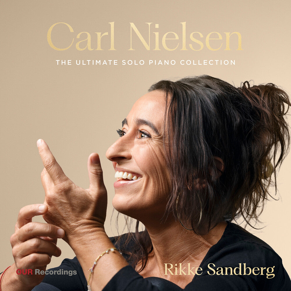 Rikke Sandberg - Carl Nielsen: Ultimate Solo Pno Collection [CD]