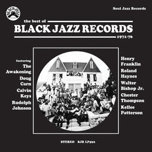the album cover for Soul Jazz Records Presents - Black Jazz Records - The Best Of Black Jazz Record