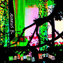 Alvarius B - Malarial Dream [LP]