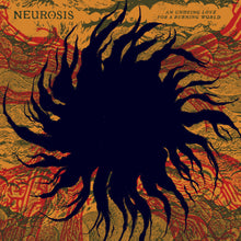 Neurosis - Undying Love For A Burning World [CD]