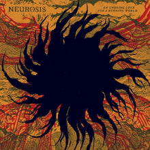 the album cover for Neurosis - Undying Love For A Burning World