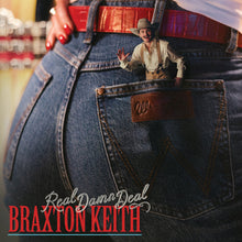 Keith, Braxton - Real Damn Deal [LP]