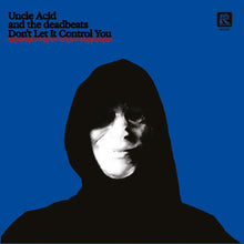 the album cover for Uncle Acid & The Deadbeats - Don't Let It Control You