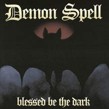 Demon Spell - Blessed Be The Dark (Uk) [LP]