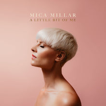 the album cover for Mica Millar - Little Bit Of Me - Cream Vinyl [Colored Vinyl]