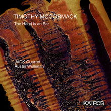 Austin Wulliman  / Jack - Timothy Mccormack: The Hand Is An Ear [CD]
