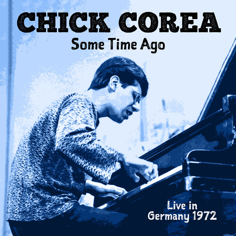 Pre-Order: Chick Corea - Some Time Ago: Live In Germany 1972 [CD]