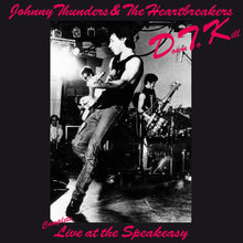 Johnny Thunders  & The Heartbreakers - Down To Kill: The Complete Live At The Speakeasy [LP]