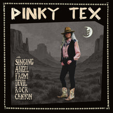 the album cover for Pinky Tex - Singing Angel From Devil Rock Canyon