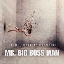 the album cover for John Bundrick  Rabbit - Mr Big Boss Man (Uk)