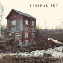 the album cover for Liminal Sky - All Tomorrow's Darkness - Cream White [Colored Vinyl]