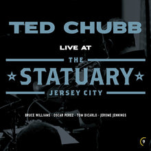 the album cover for Ted Chubb - Live At The Statuary [Digipak]
