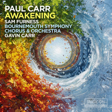 the album cover for Bournemouth Symphony Orchestra - Paul Carr: Awakening