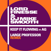 the album cover for Lord Finesse - Keep It Flowing ft. A.G. (Large Professor Remix)